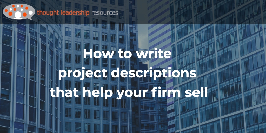#123 How to write project descriptions that help your firm sell