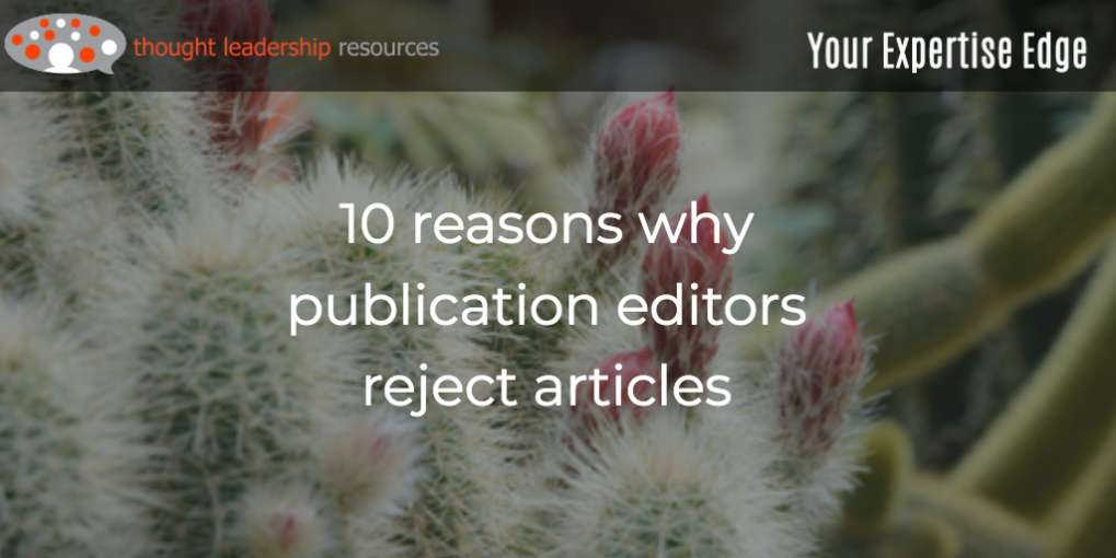 #101 10 reasons why publication editors reject articles