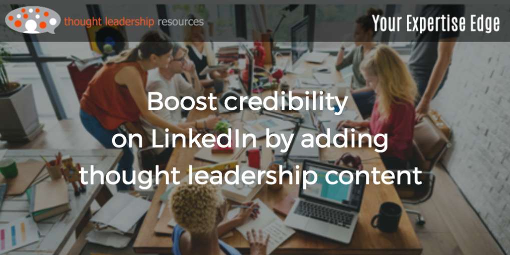 #87 Boost credibility on LinkedIn by adding thought leadership content