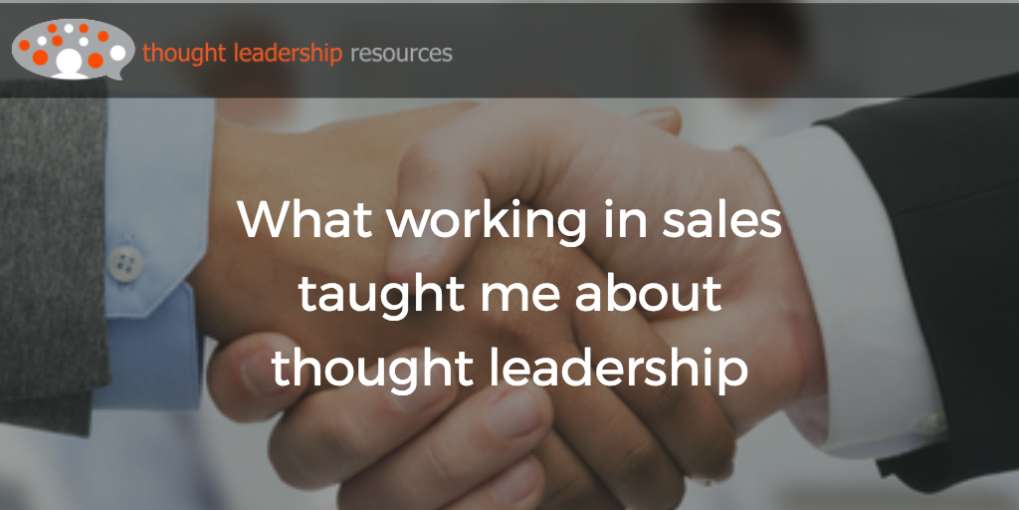 #78 What working in sales taught me about thought leadership
