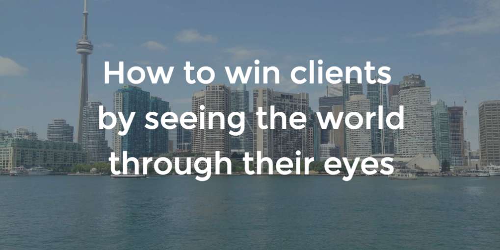 #65 How to win clients by seeing the world through their eyes